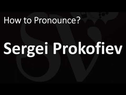 How to Pronounce Sergei Prokofiev? (CORRECTLY)