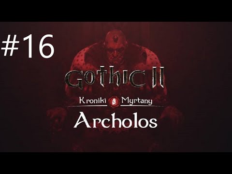 Zagrajmy w Gothic 2: Kroniki Myrtany odc. 16 - Oporny uczeń