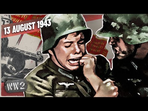 207 - Manstein Goes Great War Style - WW2 - August 13, 1943