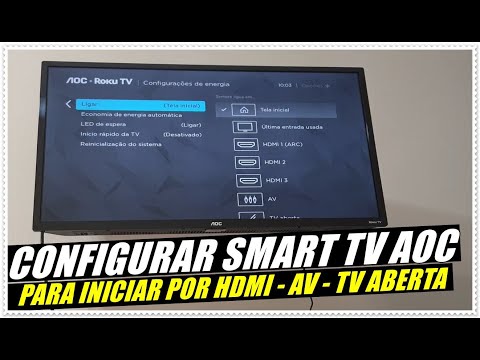 Como Configurar a Smart TV AOC Roku TV Para Iniciar Pela Entrada HDMI, AV ou TV Digital