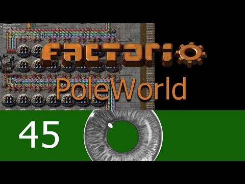 Factorio Poleworld E45 - I guess I lied...