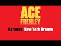 Karaoke: Ace Frehley / New York Groove 