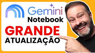 O Que Mudou no Gemini Notebook? 7 Dicas Práticas