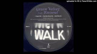 Green Velvet feat. Russoul - Walk (Gant-Man Mix) (Cajual Records, 2007)