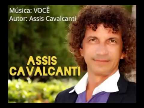 Assis Cavalcanti - Você