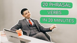 The 20 Phrasal Verbs Every English Learner MUST Know!