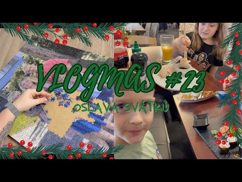 🎄Vlogmas #23 | Oslava svátků 🎄