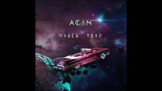 Acin - Vibes' Trip