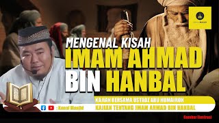 Download lagu Pencetus Madzhab Hambali II Kisah Imam Ahmad bin Hanbal - Ustadz Abu Humairoh mp3