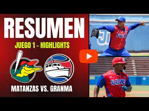 🔴 Matanzas 🆚 Granma | Serie Nacional 64 | Resumen Juego 1