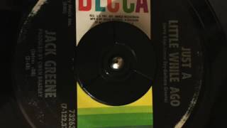 Jack Greene - Just A Little While Ago