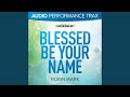 Blessed Be Your Name [Original Key With Background Vocals]