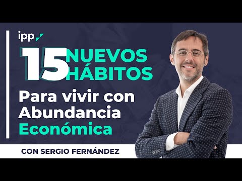 15 NUEVOS hábitos para vivir con ABUNDANCIA