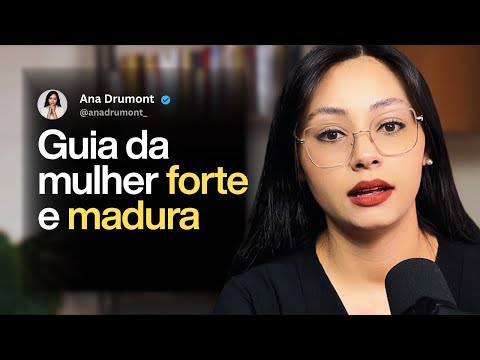 How to be a strong and mature woman in 5 steps.