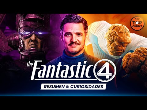 Fantastic Four First Steps: CURIOSIDADES y resumen - The Top Comics