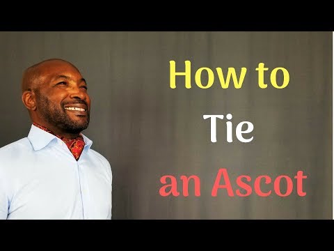 How to Tie an Ascot | How to Wear an Ascot