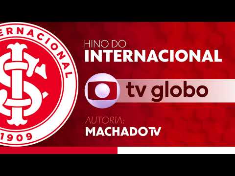 Hino do Internacional | TV Globo