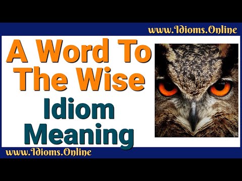 image-What is the saying word to the wise?