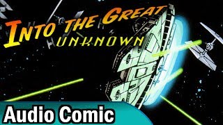 Star Wars Tales: Into the Great Unknown (Audio Comic)