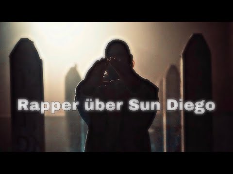 Rapper über Sun Diego