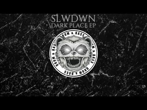 Slwdwn - Dark Place [Invasion Recordings]