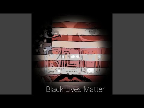 Black Lives Matter (feat. Dennis Mitchell)