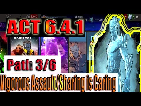 Act 6.4.1 Path 3/6 (Vigorous Assault/Sharing is Caring) - Marvel Contest of Champions