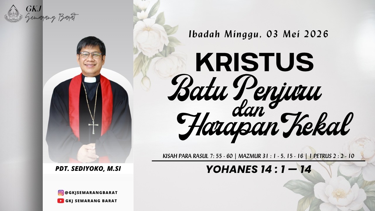 Ibadah Minggu || 3 Mei 2026 || GKJ Semarang Barat
