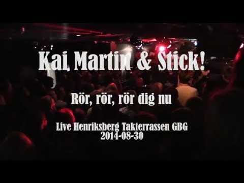 Kai Martin & Stick! - Rör rör rör dig nu