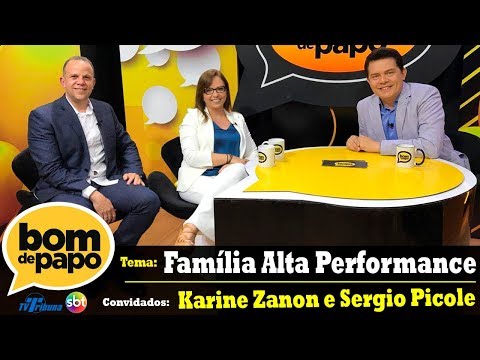 Programa Bom de Papo - 02/10/2018 - Família Alta Performance