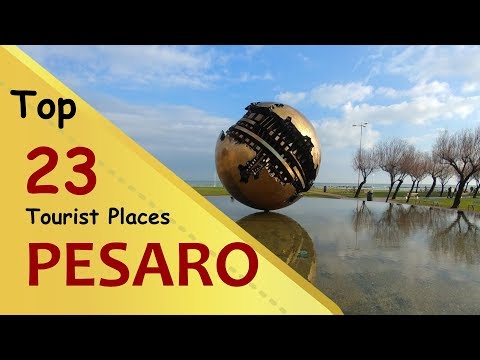 "PESARO" Top 23 Tourist Places | Pesaro Tourism | ITALY
