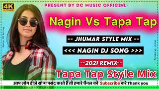 nagin vs tapa tap🤘 mix Kumar dj karan Surajpur