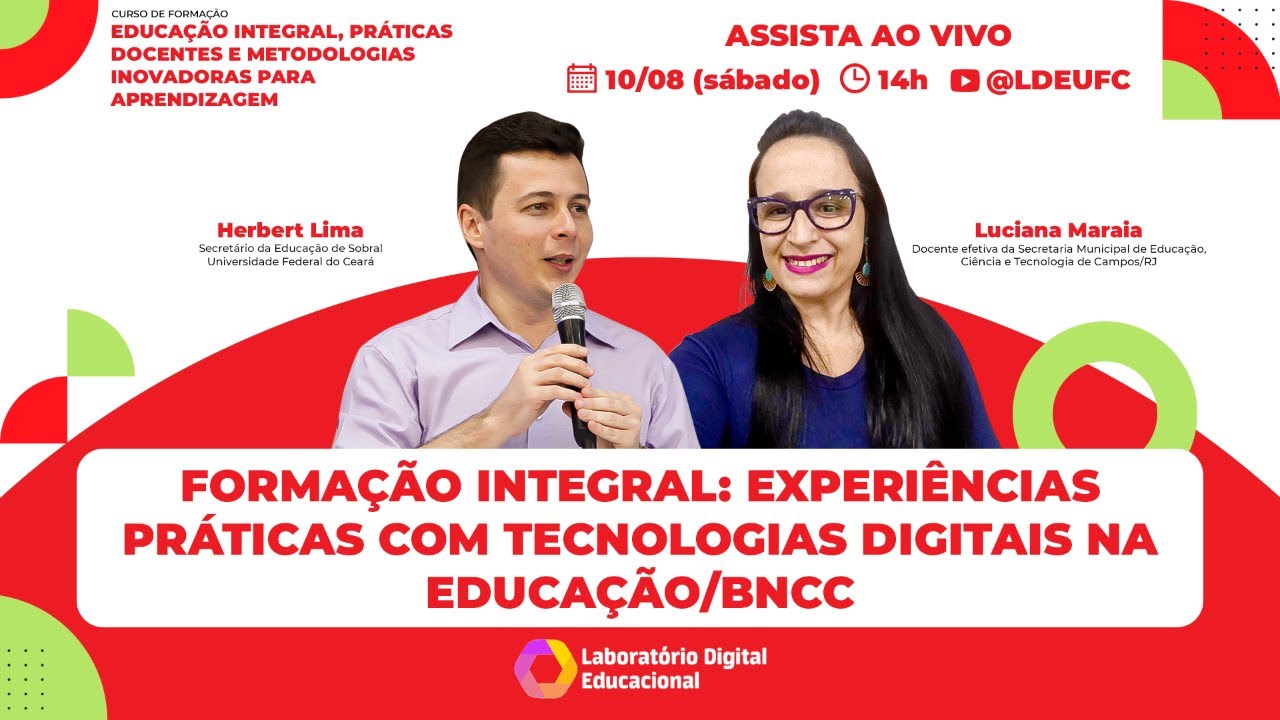 [AULA 13] Formação integral: experiências e práticas com tecnologias digitais na educação / BNCC