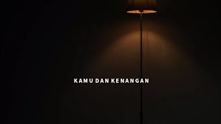 Download lagu STORY WA | VIDIO MUSIK BAPER | KAMU DAN KENANGAN | Status Whatsapp TERBARU 2021 | #72 mp3