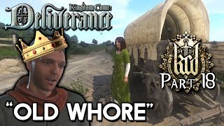 "OLD WHORE" [#18] Kingdom Come: Deliverance with HybridPanda