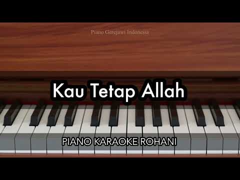 Kau Tetap Allah - Nikita | Piano Karaoke Rohani
