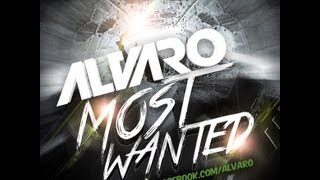 ALVARO - MOST WANTED (FREE FACEBOOK TRACK) PLAYED BY: TIËSTO