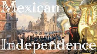 Mexican Independence: A Brief History of Father Hidalgo and the 1810-21 War of Independence 🇲🇽