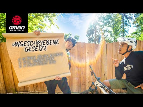 Die ungeschriebenen Gesetze des Mountainbikings