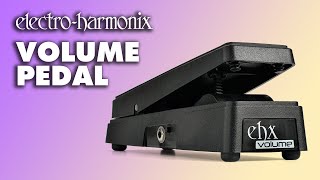 Electro Harmonix Volume Pedal Video