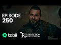 Resurrection: Ertuğrul | Episode 250