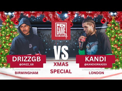 DRIZZGB Vs KANDI | PenGame Rap Battle 2023 - XMAS SPECIAL