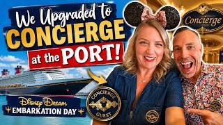 We Upgraded to Concierge At The Port | Disney Dream Embarkation Day | Disney Cruising!
