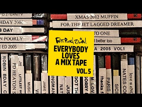 Fatboy Slim - Everybody Loves A Mixtape - Volume 5 (Vocals)