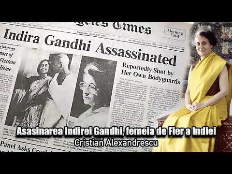 Asasinarea Indirei Gandhi, Femeia De Fier A Indiei