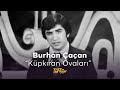 Download Burhan çaçan Küpkıran Ovaları 1978 Trt Arşiv Mp3 Song