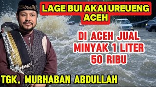 Download lagu MINYAK DI ACEH 1 LITER 50 RIBU SAAT BANJIR | DAKWAH PANAS TGK MURHABAN mp3 Download lagu MINYAK DI ACEH 1 LITER 50 RIBU SAAT BANJIR | DAKWAH PANAS TGK MURHABAN mp3