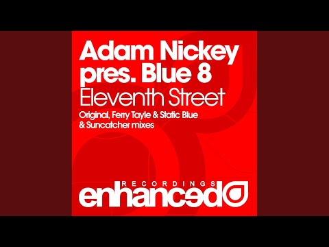 Eleventh Street (Original Mix)