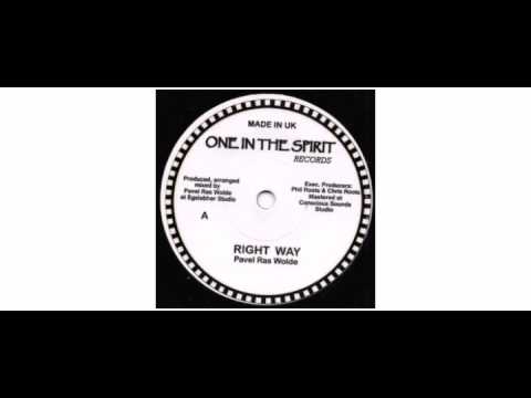Pavel Ras Wolde - Right Way - 7" - One In The Spirit Records