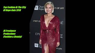 Top Fashion At The City Of Hope Gala 2018